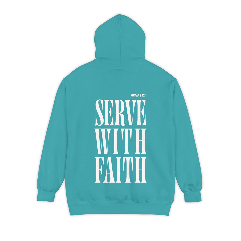 Serve With Faith Romans 12:1 Hoodie